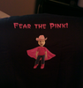 Fear the pink